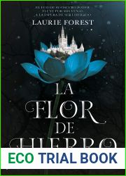 La flor de hierro (Las cronicas de la bruja negra, #2)