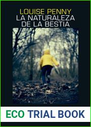 La naturaleza de la bestia (Chief Inspector Armand Gamache, #11)