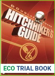 Het restaurant aan het einde van het heelal (Het Transgalactisch liftershandboek #2)