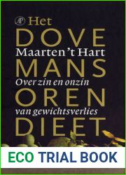 Het dovemansorendieet: over zin en onzin van gewichtsverlies