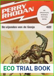 De vijanden van de Ganjo (Perry Rhodan NL, #482)