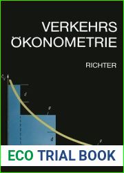 Verkehrsokonometrie. Okonomisch Mathematische Modelle im Transport- und Nachrichtenwesen