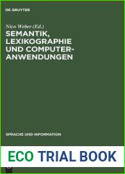 Semantik, Lexikographie Und Computeranwendungen (Sprache und Information, 33) (German Edition)