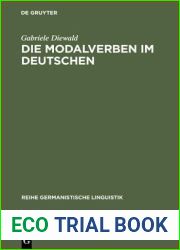 Die Modalverben im Deutschen: Grammatikalisierung und Polyfunktionalitat (Reihe Germanistische Linguistik, 208) (German Edition)