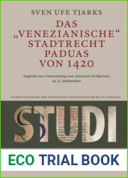 BAND 7 Das Venezianische Stadtrecht Paduas von 1420
