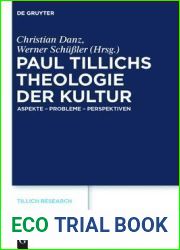 Paul Tillichs Theologie Der Kultur: Aspekte - Probleme - Perspektiven