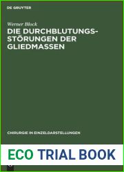 Die Durchblutungsstorungen der Gliedmassen (Chirurgie in Einzeldarstellungen, 4) (German Edition)
