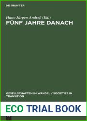 Funf Jahre danach: Zur Entwicklung von Arbeitsmarkt und Sozialstruktur im vereinten Deutschland (Gesellschaften im Wandel Societies in Transition, 4) (German Edition)