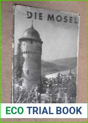 Die Mosel. Aufgenommen von der Staatlichen Bildstelle.