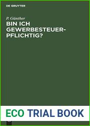 Bin ich gewerbesteuerpflichtig?: Ein allgemein verstandlicher Uberblick uber das neue Gewerbesteuergesetz und zugleich eine Anleitung zur Handhabung desselben (German Edition)