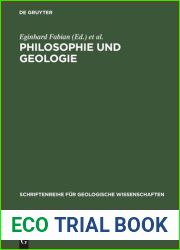 Philosophie Und Geologie: Beitr?ge Zum III. Ddr-Udssr-Symposium Zur Geschichte Der Geologischen Wissenschaften and quot;Entwicklungsgeschichte Von Philosophisch-Methodologischen Ideen in Den Geowissen