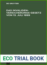 Das Invalidenversicherungsgesetz von 13. Juli 1899: Handausgabe mit Anmerkungen (German Edition)