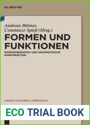 Formen und Funktionen: Morphosemantik und grammatische Konstruktion (Lingua Historica Germanica, 12) (German Edition)