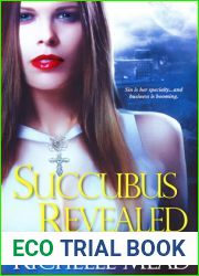 Succubus Revealed (Georgina Kincaid, #6)