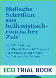 Judische Schriften aus hellenistisch-romischer Zeit, Bd 4: Poetische Schriften: Das Gebet Manasses. Die funf syrischen Psalmen