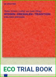 Wissen - Erzahlen - Tradition: Wielands Spatwerk