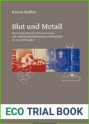 Blut und Metall. Die transnationalen Wissensraume von Ludwik Hirszfeld und Jan Czochralski im 20. Jahrhundert