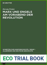 Marx und Engels am Vorabend der Revolution: Die Ausarbeitung der politischen Richtlinien fur die deutschen Kommunisten (1846-1848) (Schriften zur … und Deutsche Geschichte, 7) (German Edition)