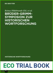 Bruder-Grimm-Symposion zur Historischen Wortforschung: Beitrage zu der Marburger Tagung vom Juni 1985 (Historische Wortforschung, 1) (German Edition)