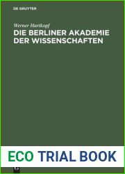 Die Berliner Akademie Der Wissenschaften: Ihre Mitglieder Und Preistr?ger 1700-1990