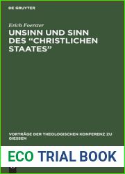 Unsinn und Sinn des Christlichen Staates (Vortrage der Theologischen Konferenz zu Giessen, 47) (German Edition)