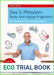 Das 5-Minuten-Body-Anti-Aging-Programm: Das biologische Alter ab sofort senken (German Edition)