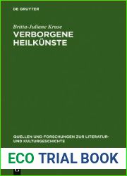 Verborgene Heilkunste: Geschichte der Frauenmedizin im Spatmittelalter (Quellen und Forschungen zur Literatur- und Kulturgeschichte, 5 (239)) (German Edition)