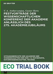 Festvortrage der Wissenschaftlichen Konferenz der Akademie anlasslich des 275. Akademiejubilaums (Sitzungsberichte der Akademie der Wissenschaften der … Technik, 1975, 15) (German Edition)