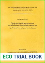 Dorfer im Nordlichen Germanien vornehmlich aus der romischen Kaiserzeit: Lage, Ortsplan, Betriebsgefuge und Gemeinschaftsform (Abhandlungen … Klasse) (German Edition)