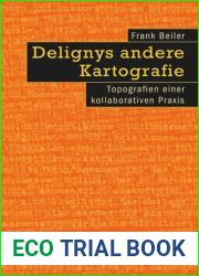 Delignys andere Kartografie