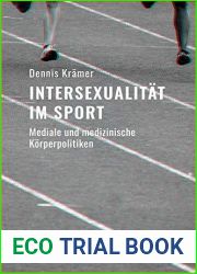 Intersexualitat im Sport: Mediale und Medizinische Korperpolitiken