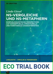 NS-Vergleiche und NS-Metaphern: Korpuslinguistische Perspektiven auf konzeptuelle, strukturelle und funktionale Charakteristika (Linguistik - Impulse and Tendenzen, 84) (German Edition)