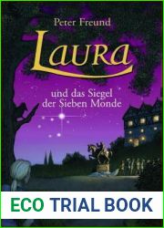 Laura und das Siegel der Sieben Monde (Laura, #2)