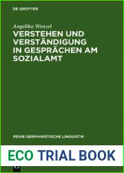 Verstehen und Verstandigung in Gesprachen am Sozialamt: eine empirische Untersuchung (Reihe Germanistische Linguistik, 52) (German Edition)