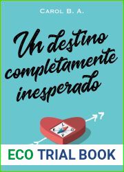 Un destino completamente inesperado (Contemporanea) (Spanish Edition)