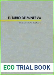 El Buho de Minerva. Introduccion a la Filosofia Moderna