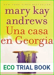 Una casa en Georgia (Spanish Edition)