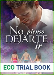 No pienso dejarte ir (Reencuentros #3)