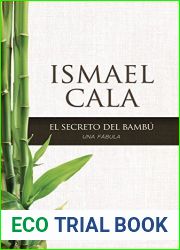 secreto del Bambu: Una fabula (Spanish Edition)