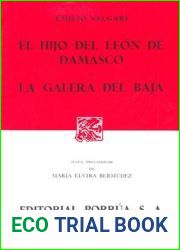 El Hijo del Leon de Damasco. La Galera del Baja. (Sepan Cuantos, #296)