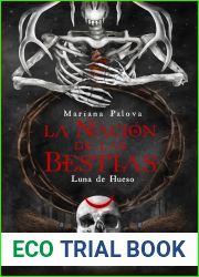 Luna de Hueso (La Nacion de las Bestias, #3)