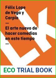 El arte nuevo de hacer comedias en este tiempo (Teatro no 391) (Spanish Edition)