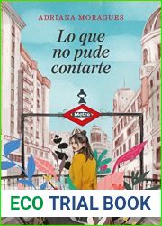 Lo que no pude contarte (Spanish Edition)