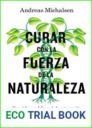 Curar con la fuerza de la naturaleza: Un medico en defensa de la naturopatia (Practicos) (Spanish Edition)