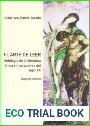 El arte de leer: Antologia de la literatura latina en los autores del siglo XX