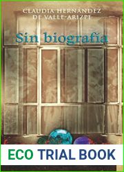 Sin biografia (Letras Mexicanas) (Spanish Edition)