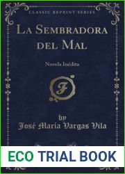 La Sembradora del Mal: Novela Inedita (Classic Reprint) (Spanish Edition)