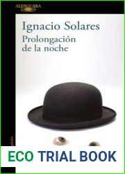 Prolongacion de la noche A Prolongued Evening (Spanish Edition)
