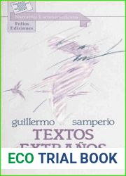 Textos extranos: Cuentos (Coleccion Narrativa latinoamercana ; NL2) (Spanish Edition)