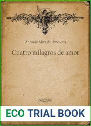 Cuatro milagros de amor (Spanish Edition)